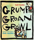 Grump groan growl