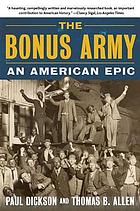 The Bonus Army : an American epic