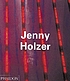 Jenny Holzer de David Joselit