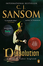 Dissolution : a novel of Tudor England