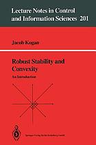 Robust stability and convexity : an introduction