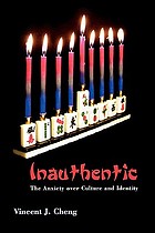 Inauthentic : the anxiety over culture and identity