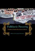Folkloric poverty : neoliberal multiculturalism in Mexico