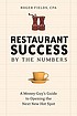 Restaurant success, by the numbers : a money-guy's... by  Roger Fields 