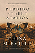 Perdido Street Station door China Miéville