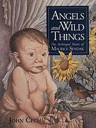 Angels and wild things : the archetypal poetics of Maurice Sendak