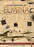 An archaeology of Elmina : Africans and Europeans... 著者： Christopher R DeCorse
