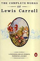 The Complete Works of Lewis Carroll.