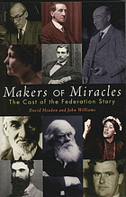 Makers of miracles : the cast of the federation story