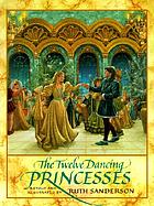 The twelve dancing princesses