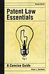 Patent law essentials : a concise guide von Alan L Durham
