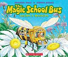 The magic school bus. Inside a beehive