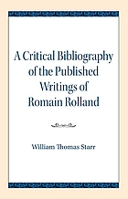 A critical bibliography of the published writings of Romain Rolland.