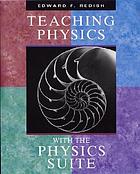 Teaching physics : with the physics suite