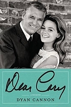 Dear Cary : my life with Cary Grant