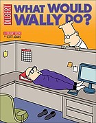 What would Wally do?