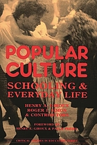 Popular culture, schooling, and everyday life