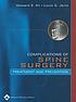 Complications of spine surgery : treatment and prevention