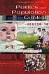 Politics and population control : a documentary... de Kathleen A Tobin