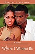 Where I wanna be de  Darlene P Winston 
