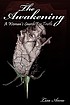 Awakening : a novel.
