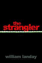 The strangler