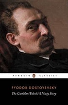 The gambler, Bobok [and] A nasty story;