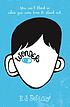 Wonder by  R  J Palacio 