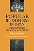 Popular buddhism in Japan : shin buddhist religion... von Esben Andreasen