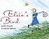 Elsie's bird by  Jane Yolen 