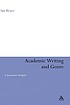Academic writing and genre : a systematic analysis de Ian Bruce