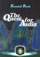The quest for Asdin