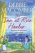 The inn at Rose Harbor : a novel Autor: Debbie Macomber
