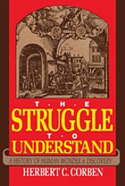 Struggle to understand : a history of human wonder and discovery