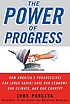 The power of progress : how America's progressives... by  John Podesta 