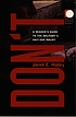 Don't : a reader's guide to the military's anti-gay policy