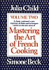 Mastering the art of French cooking