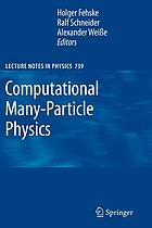 Computational many-particle physics