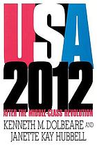 U.S.A. 2012 : after the middle-class revolution