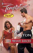 Her private dancer