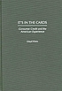 It's in the cards : consumer credit and the American... 著者： Lloyd Klein