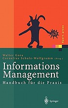 Informationsmanagement : Handbuch für die Praxis