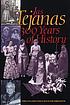 Las Tejanas : 300 years of history