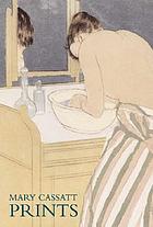 Mary Cassatt : prints