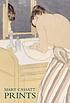 Mary Cassatt : prints de Kathleen Adler