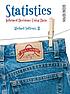Statistics : informed decisions using data by  Michael Sullivan, III 