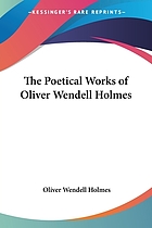 The poetical works of Oliver Wendell Holmes