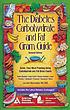 The diabetes carbohydrate & fat gram guide : quick,... by  Lea Ann Holzmeister 
