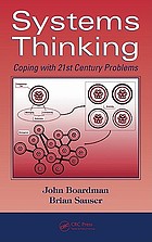 Systems thinking : coping with 21st century problems