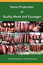 Home production of quality meats and sausages